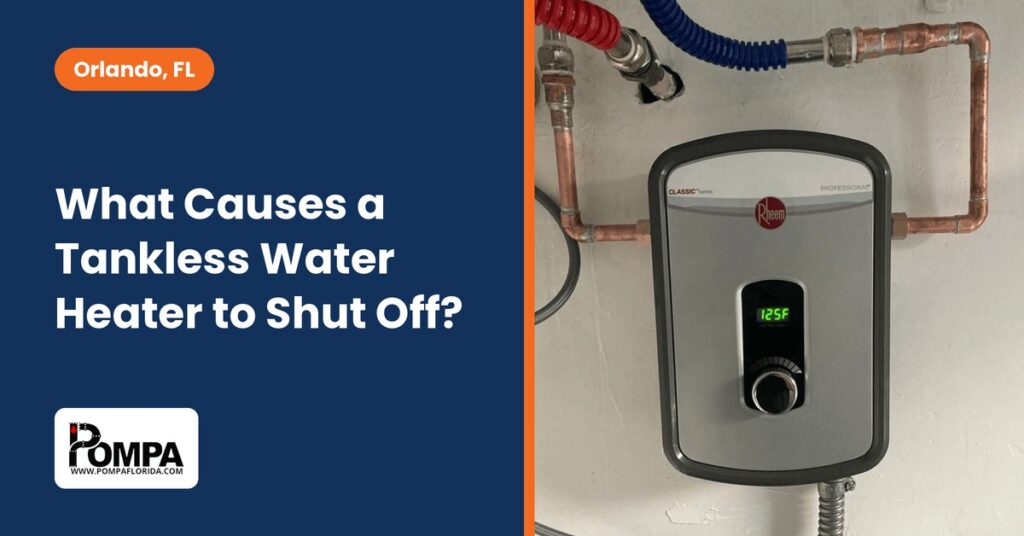 Why Does a Tankless Water Heater Shut Off